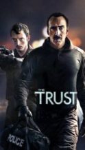 Nonton Film The Trust (2016) Subtitle Indonesia Streaming Movie Download