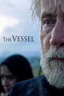 Layarkaca21 LK21 Dunia21 Nonton Film The Vessel (2016) Subtitle Indonesia Streaming Movie Download