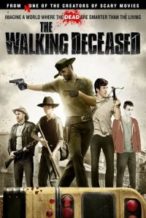 Nonton Film The Walking Deceased (2015) Subtitle Indonesia Streaming Movie Download
