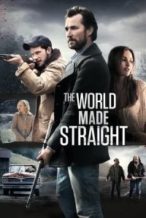 Nonton Film The World Made Straight (2015) Subtitle Indonesia Streaming Movie Download