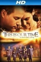 Nonton Film This Is Our Time (2013) Subtitle Indonesia Streaming Movie Download