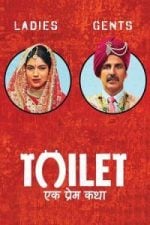 Toilet – Ek Prem Katha (2017)