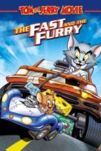 Nonton Film Tom and Jerry: The Fast and the Furry (2005) Subtitle Indonesia Streaming Movie Download
