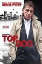 Nonton Film Top Dog (2014) Subtitle Indonesia Streaming Movie Download