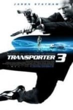 Nonton Film Transporter 3 (2008) Subtitle Indonesia Streaming Movie Download
