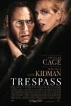 Nonton Film Trespass (2011) Subtitle Indonesia Streaming Movie Download