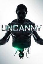 Nonton Film Uncanny (2015) Subtitle Indonesia Streaming Movie Download