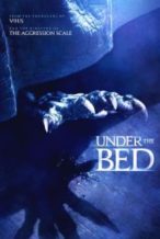 Nonton Film Under the Bed (2012) Subtitle Indonesia Streaming Movie Download