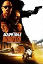 Nonton Film Once Upon a Time in Brooklyn (2013) Subtitle Indonesia Streaming Movie Download