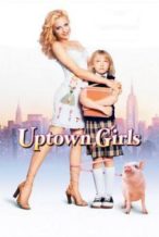 Nonton Film Uptown Girls (2003) Subtitle Indonesia Streaming Movie Download
