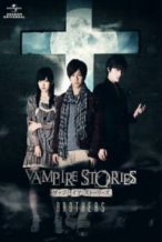 Nonton Film Vampire Stories : Brothers (2011) Subtitle Indonesia Streaming Movie Download