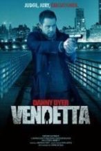 Nonton Film Vendetta (2013) Subtitle Indonesia Streaming Movie Download