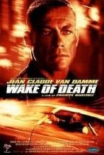 Nonton Film Wake of Death (2004) Subtitle Indonesia Streaming Movie Download