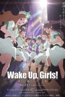 Layarkaca21 LK21 Dunia21 Nonton Film Wake Up, Girls! Seishun no kage (2015) Subtitle Indonesia Streaming Movie Download
