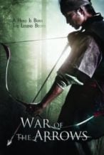Nonton Film War of the Arrows (2011) Subtitle Indonesia Streaming Movie Download