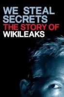 Layarkaca21 LK21 Dunia21 Nonton Film We Steal Secrets: The Story of WikiLeaks (2013) Subtitle Indonesia Streaming Movie Download