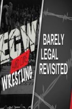 WWE Barely Legal Revisited 3 April (2017)