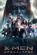 Layarkaca21 LK21 Dunia21 Nonton Film X-Men: Apocalypse (2016) Subtitle Indonesia Streaming Movie Download