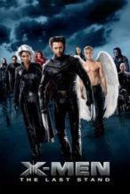 Nonton Film X-Men: The Last Stand (2006) Subtitle Indonesia Streaming Movie Download