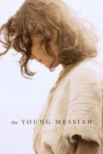 Nonton Film The Young Messiah (2016) Subtitle Indonesia Streaming Movie Download