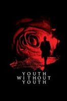 Layarkaca21 LK21 Dunia21 Nonton Film Youth Without Youth (2007) Subtitle Indonesia Streaming Movie Download