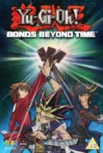 Nonton Film Yu-Gi-Oh! Bonds Beyond Time (2010) Subtitle Indonesia Streaming Movie Download
