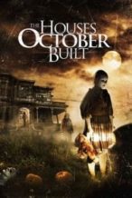 Nonton Film The Houses October Built (2014) Subtitle Indonesia Streaming Movie Download