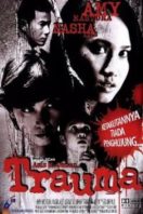 Layarkaca21 LK21 Dunia21 Nonton Film Trauma  – Malay Movie (2004) Subtitle Indonesia Streaming Movie Download
