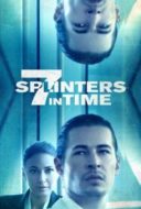 Layarkaca21 LK21 Dunia21 Nonton Film 7 Splinters in Time (2018) Subtitle Indonesia Streaming Movie Download