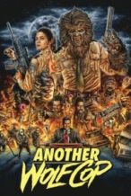 Nonton Film Another WolfCop (2017) Subtitle Indonesia Streaming Movie Download