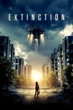 Nonton Film Extinction (2018) Subtitle Indonesia Streaming Movie Download