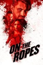 Nonton Film On the Ropes (2018) Subtitle Indonesia Streaming Movie Download