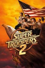 Nonton Film Super Troopers 2 (2018) Subtitle Indonesia Streaming Movie Download