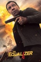 Nonton Film The Equalizer 2 (2018) Subtitle Indonesia Streaming Movie Download