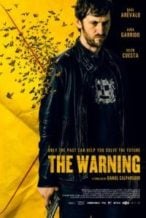 Nonton Film The Warning (El aviso) (2018) Subtitle Indonesia Streaming Movie Download