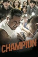 Layarkaca21 LK21 Dunia21 Nonton Film Champion (Chaem-pi-eon) (2018) Subtitle Indonesia Streaming Movie Download