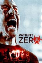 Nonton Film Patient Zero (2018) Subtitle Indonesia Streaming Movie Download
