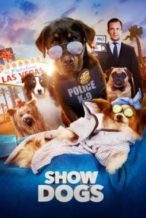 Nonton Film Show Dogs (2018) Subtitle Indonesia Streaming Movie Download