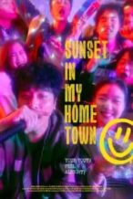 Nonton Film Sunset in My Hometown (2018) Subtitle Indonesia Streaming Movie Download