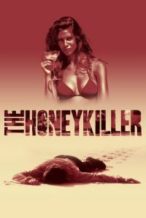 Nonton Film The Honey Killer (2011) Subtitle Indonesia Streaming Movie Download
