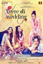 Nonton Film Veere Di Wedding (2018) Subtitle Indonesia Streaming Movie Download