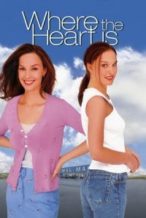 Nonton Film Where the Heart Is (2000) Subtitle Indonesia Streaming Movie Download