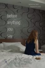 Nonton Film Before Anything You Say(2016) Subtitle Indonesia Streaming Movie Download