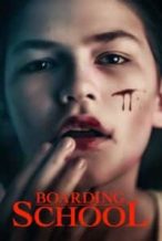 Nonton Film Boarding School(2018) Subtitle Indonesia Streaming Movie Download