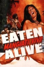 Eaten Alive! (Mangiati vivi!) (1980)