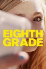Eighth Grade(2018)