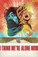 Layarkaca21 LK21 Dunia21 Nonton Film I Think We’re Alone Now(2018) Subtitle Indonesia Streaming Movie Download