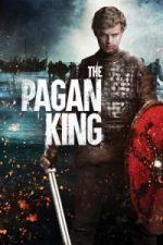 The Pagan King (Nameja gredzens) (2018)
