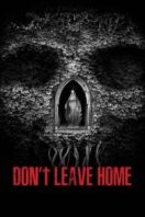 Layarkaca21 LK21 Dunia21 Nonton Film Don’t Leave Home (2018) Subtitle Indonesia Streaming Movie Download
