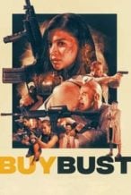 Nonton Film BuyBust (2018) Subtitle Indonesia Streaming Movie Download